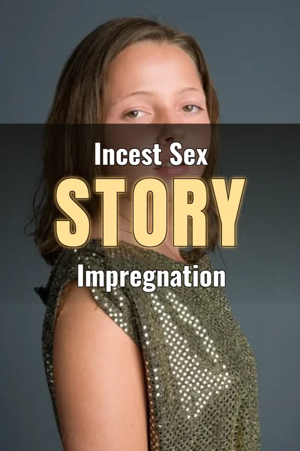Incest Sex Story Impregnation