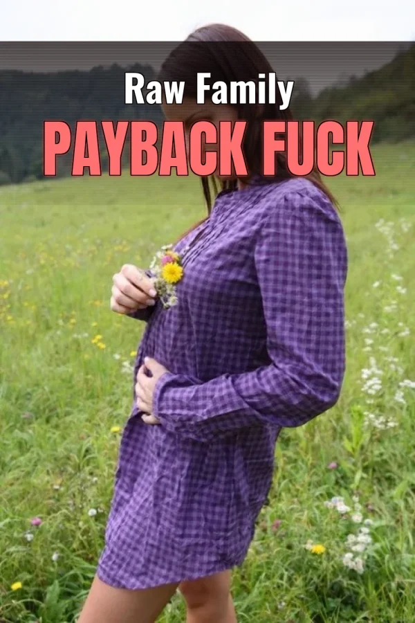 Incest Sex Revenge_ Raw Family Payback Fuck