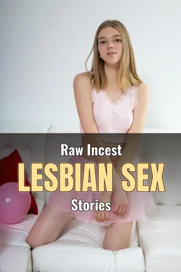 Deepthroat Sisters_ Raw Incest Lesbian Sex Stories
