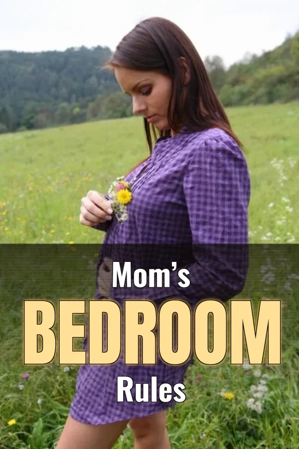Free Femdom Incest Sex Stories_ Mom’s Bedroom Rules