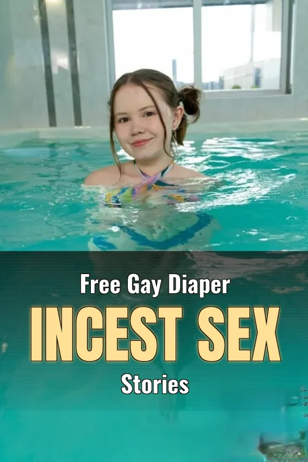 Free Gay Diaper Incest Sex Stories