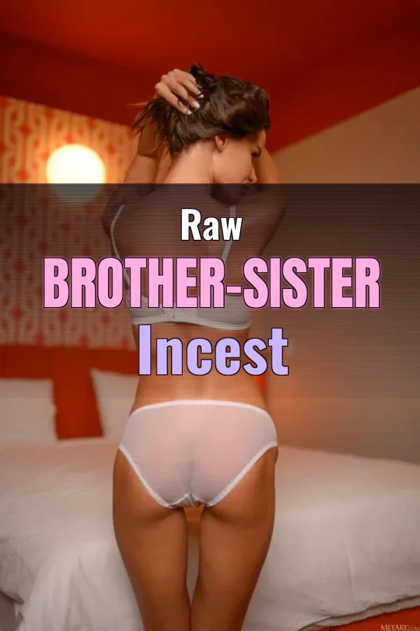 Fucked in the Backseat_ Raw Brother-Sister Incest