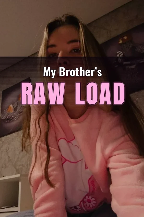 Gay Incest Sex Stories Reddit_ My Brother’s Raw Load