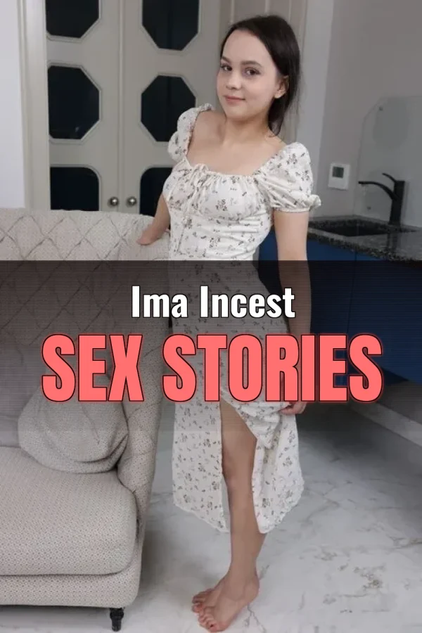 Ima Incest Sex Stories