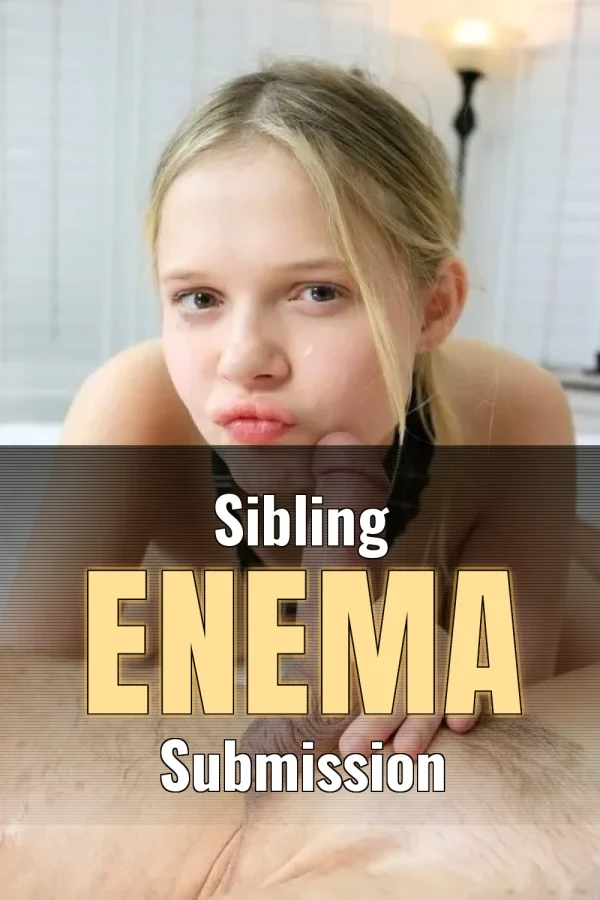 Incest Enema Sex Stories_ Sibling Enema Submission