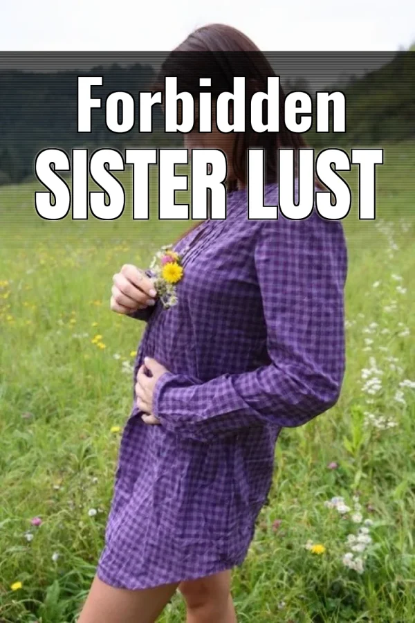 Incest Hindi Sex Stories_ Forbidden Sister Lust